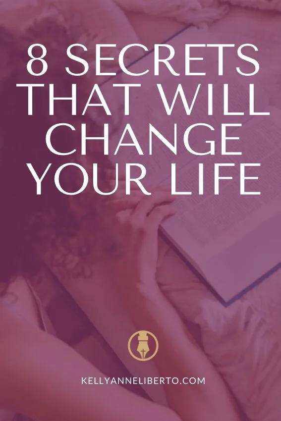 8 Secrets That Will Change Your Life