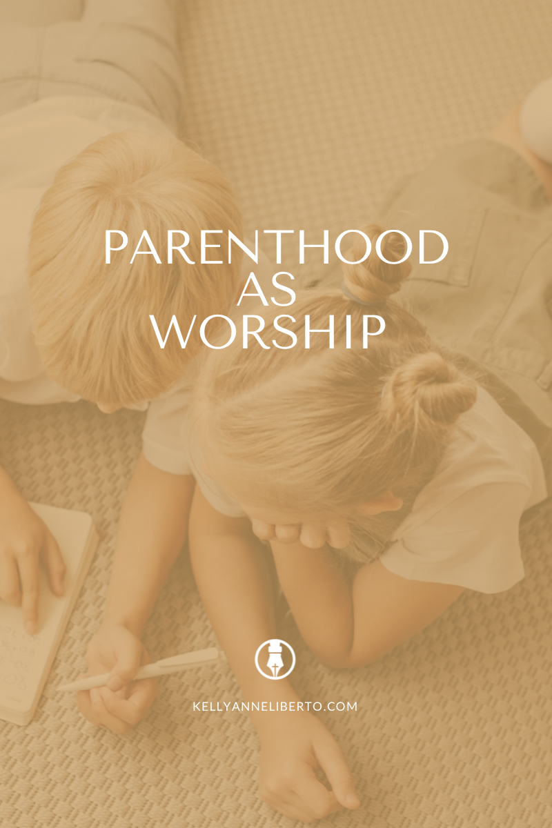 Parenthood As Worship