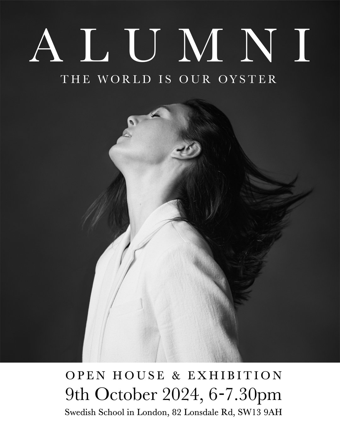 'The World is Our Oyster'

Open House &amp; Exhibition at The Swedish School in London with
17 stunning portraits by David Thompson 
Design by Camilla Lilliesk&ouml;ld / CLDA
and Clothes by BLMBRG

#SwedishSchoolLondon #TheWorldIsOurOyster

https://w
