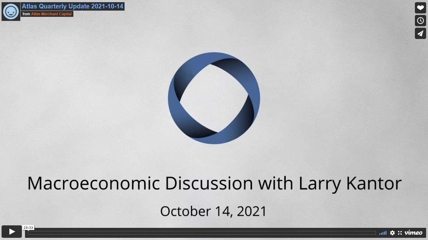 Atlas Quarterly Update – Macroeconomic Discussion with Larry Kantor