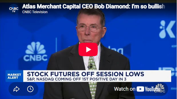 Atlas Merchant Capital CEO Bob Diamond: I'm so bullish on this resilient economy