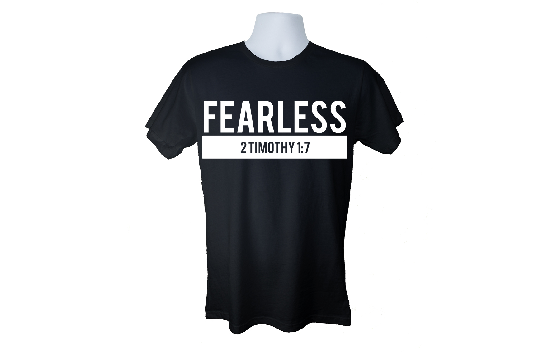 Fearless 2 Timothy 1:7 Tee