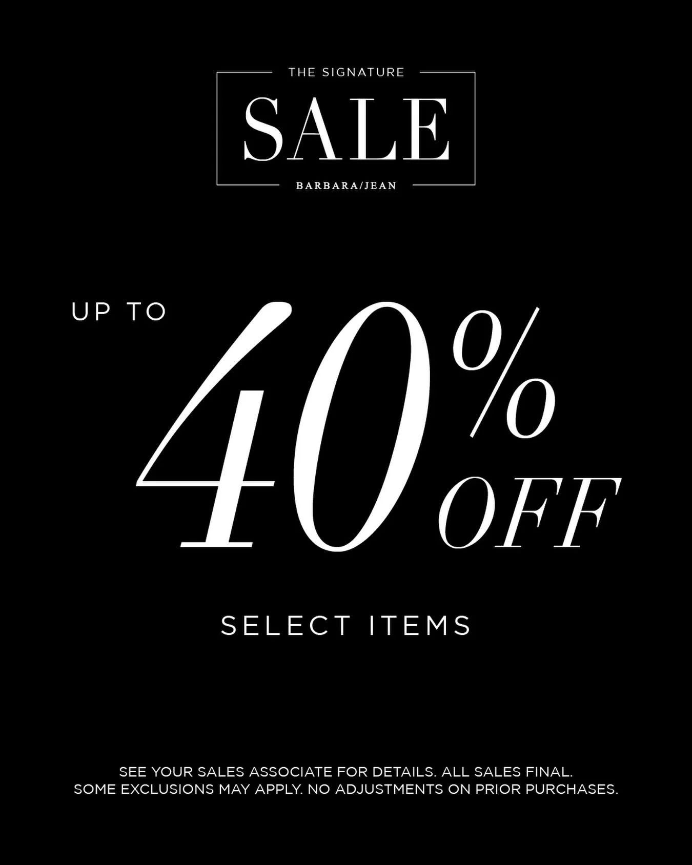 The Signature Sale is here 🖤 Shop select items up to 40% off!