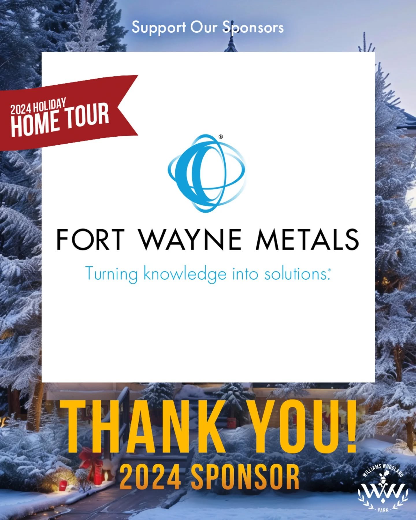 🙏 A heartfelt THANK YOU to our featured sponsor, @fortwaynemetals, for their generous support of our 2024 Holiday Home Tour! Your commitment helps make this event possible, and we couldn't do it without you. We're incredibly grateful for your partne