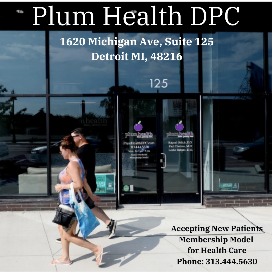 Plum Health DPC is a Family Medicine Practice in Detroit that is Accepting New Patients — Plum