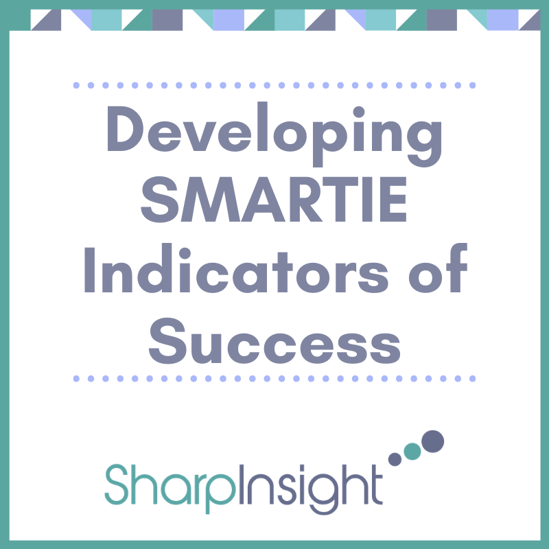 Developing SMARTIE Indicators of Success