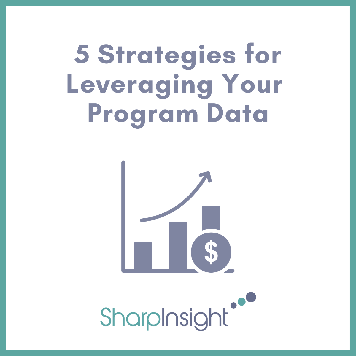 How To Leverage Your Program Data to Get More Funding