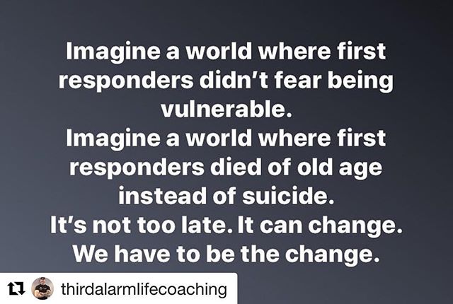 #Repost @thirdalarmlifecoaching
・・・
It&rsquo;s not to late. We need to be the change. Let&rsquo;s spark the change. 
#thirdalarmcoaching #resiliency #mentallyfit #conqueryourmind #firstresponders #firefighter #paramedic #police #talkinghelps #bethech