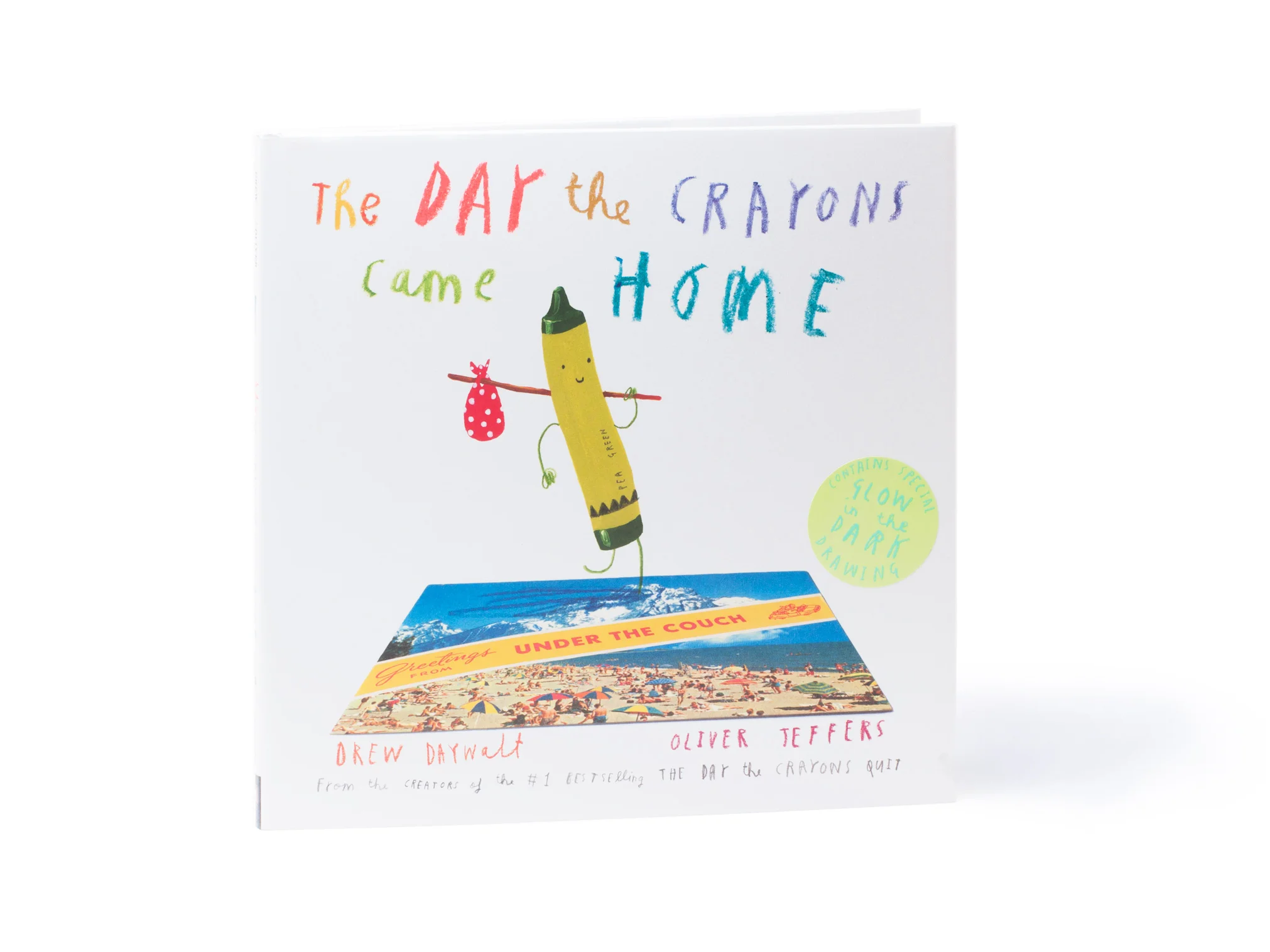 The Day The Crayons Came Home — Oliver Jeffers The Day The Crayons Came Home — Oliver Jeffers