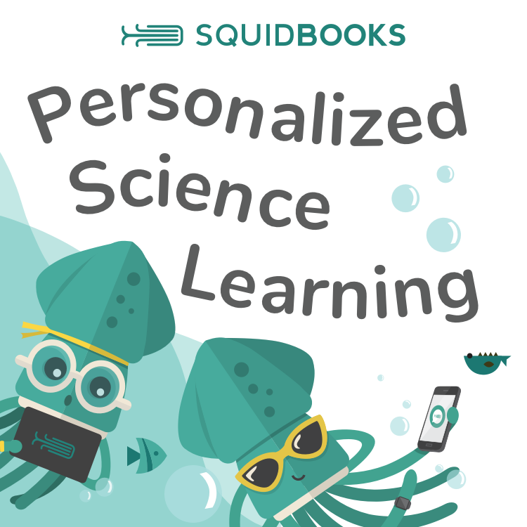 Squidbooks - Personalized Science Learning