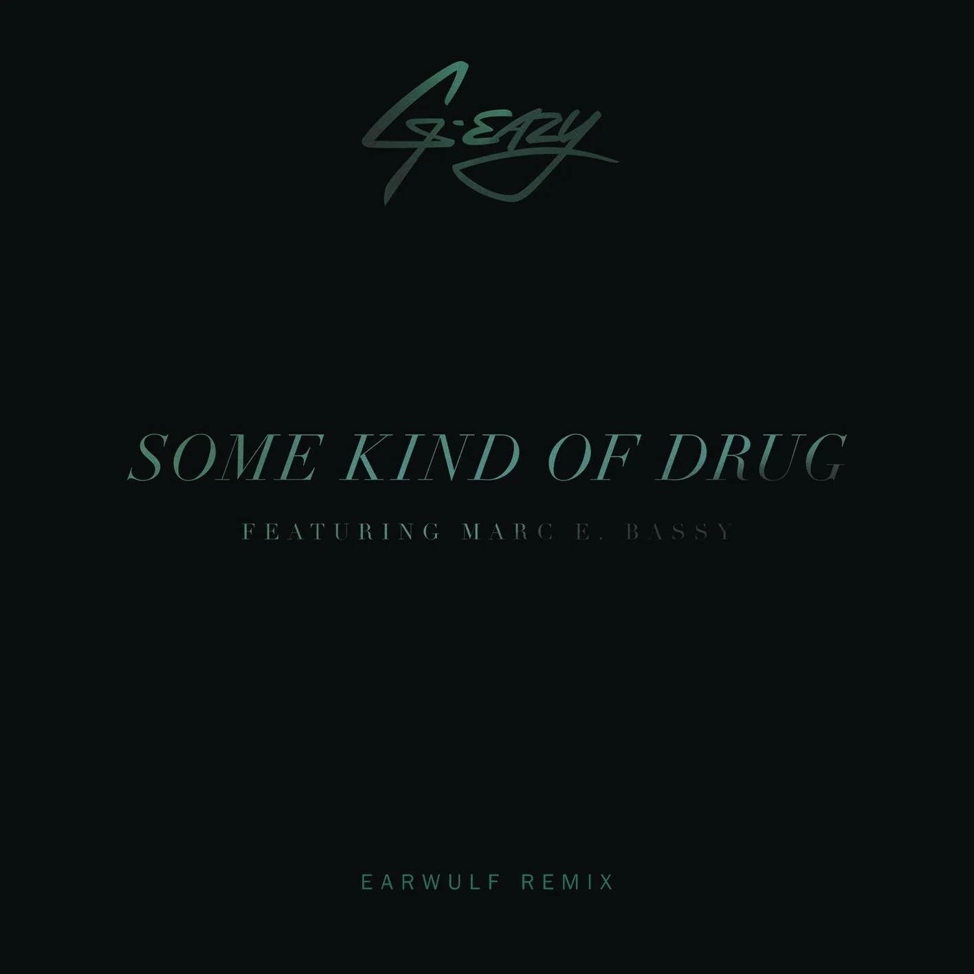 GEasy_SomeKindOfDrugRemix.jpg