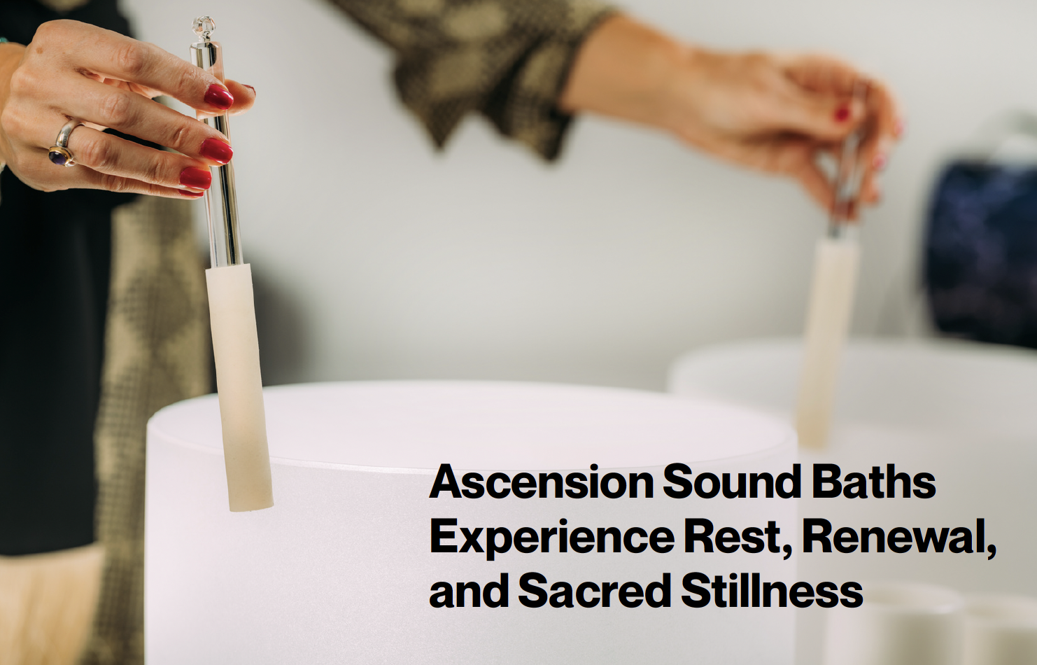 Sound Baths at Ascension