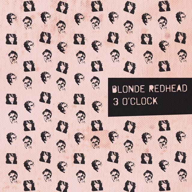 3 O'CLOCK | Blonde Redhead | 2017