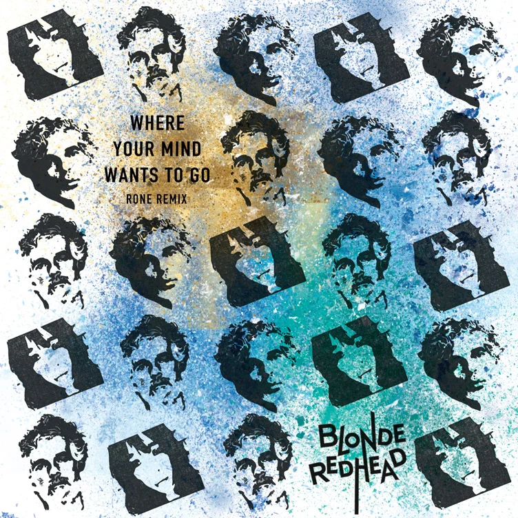 Where Your Mind Wants To Go (Rone Remix) | Blonde Redhead | 2018
