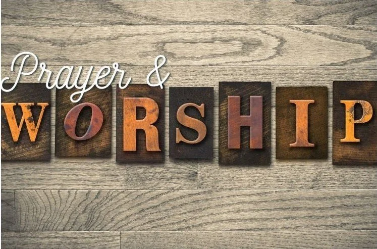 Prayer and Worship Service 
