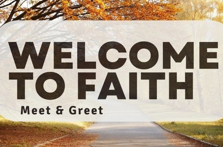 Welcome to Faith Meet and Greet