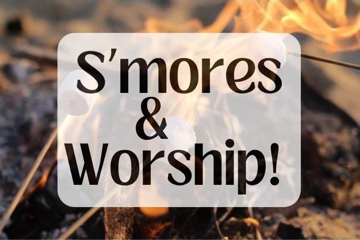 S'more's and Worship 
