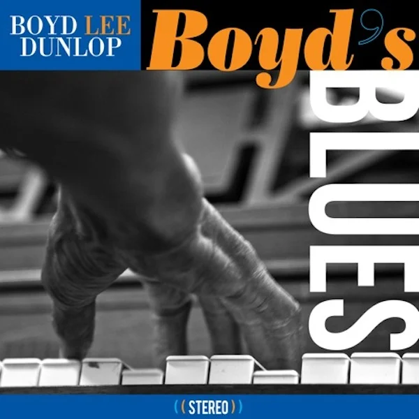 Boyd Lee Dunlop - Boyd's Blues