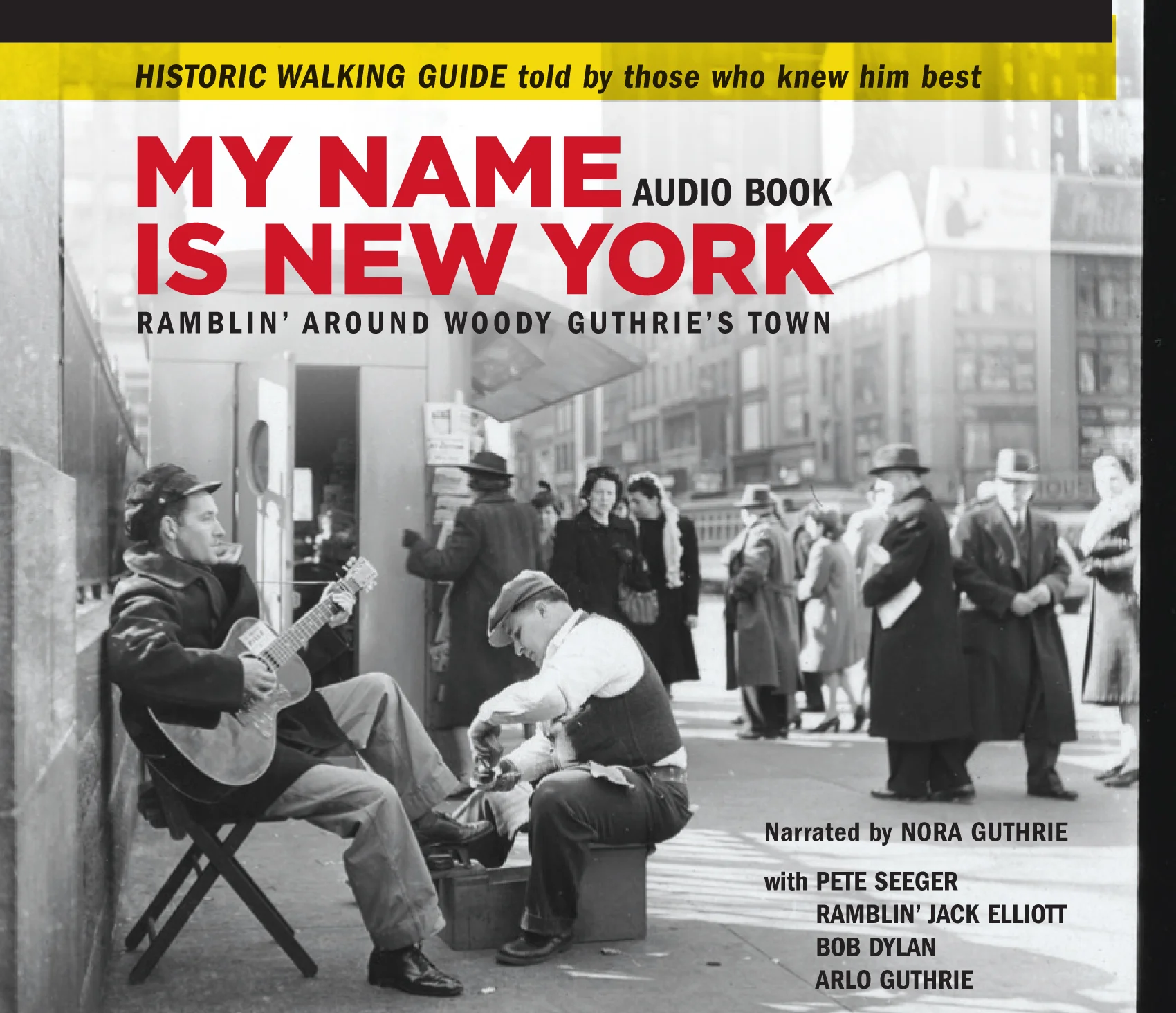 Woody Guthrie - My Name Is New York