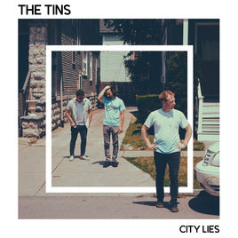 TheTins-CityLies.jpg