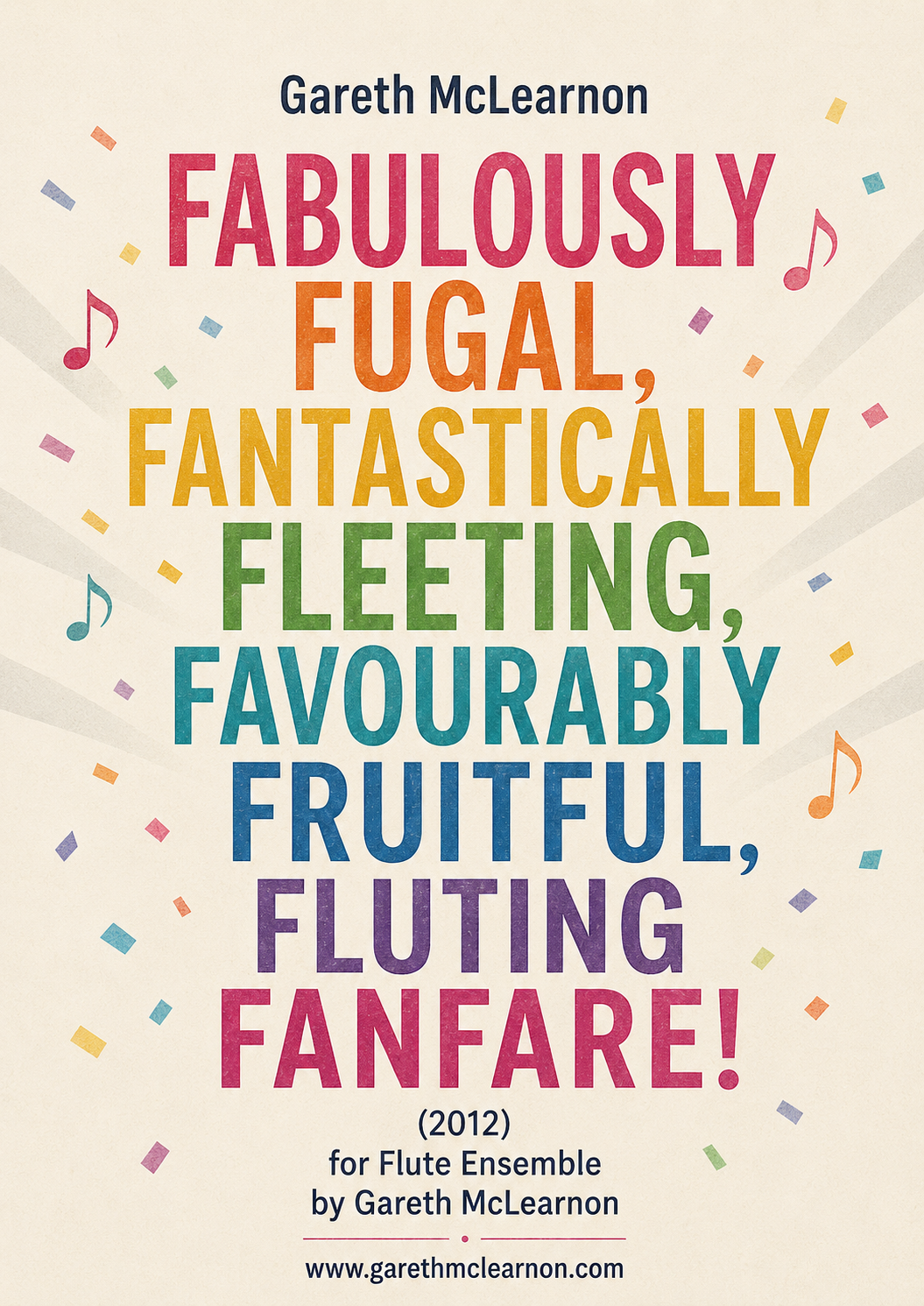 Fabulously Fugal, Fantastically Fleeting, Favourably Fruitful, Fluting Fanfare! (PDF Download)