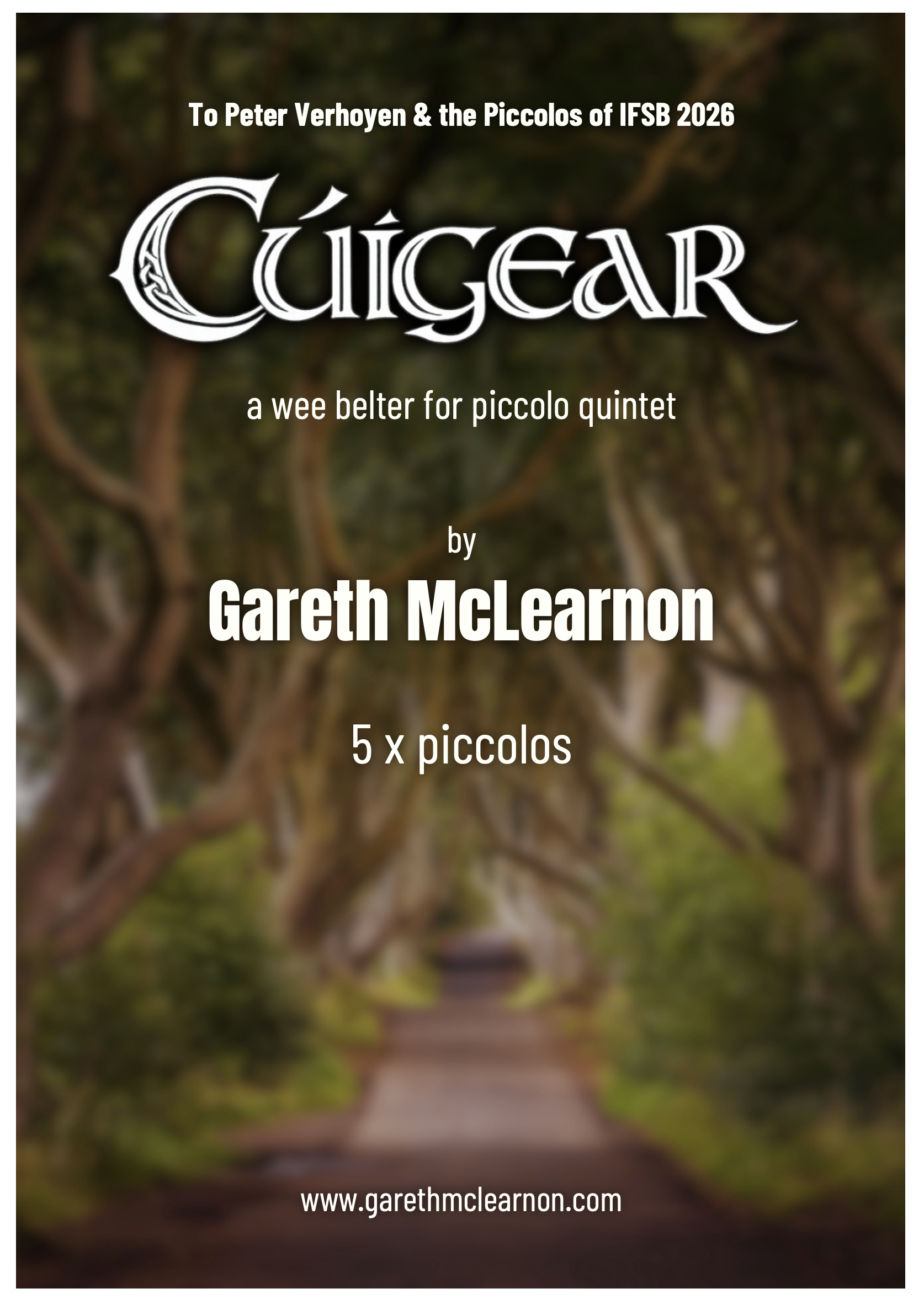 Cúigear (2026) for Piccolo Quintet