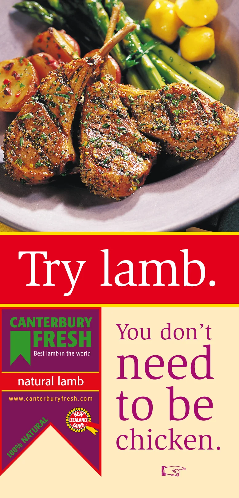 Canterbury Fresh – Point of sale brochure used in major U.S. supermarket chain. Chicken is by far America's meat of choice. Canterbury Fresh exports premium New Zealand lamb.