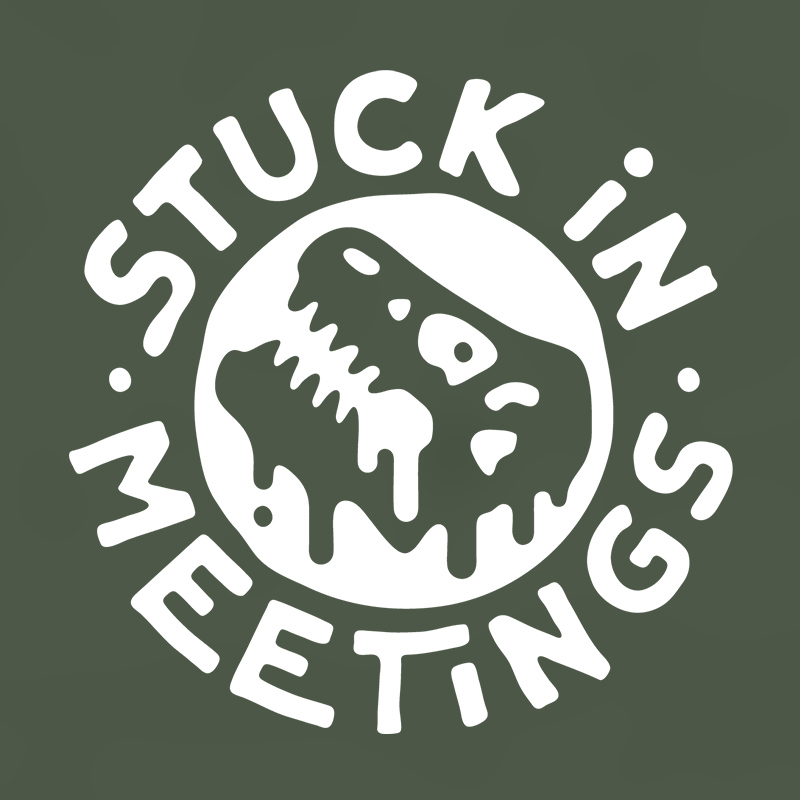 Stuck In Meetings Window Decal