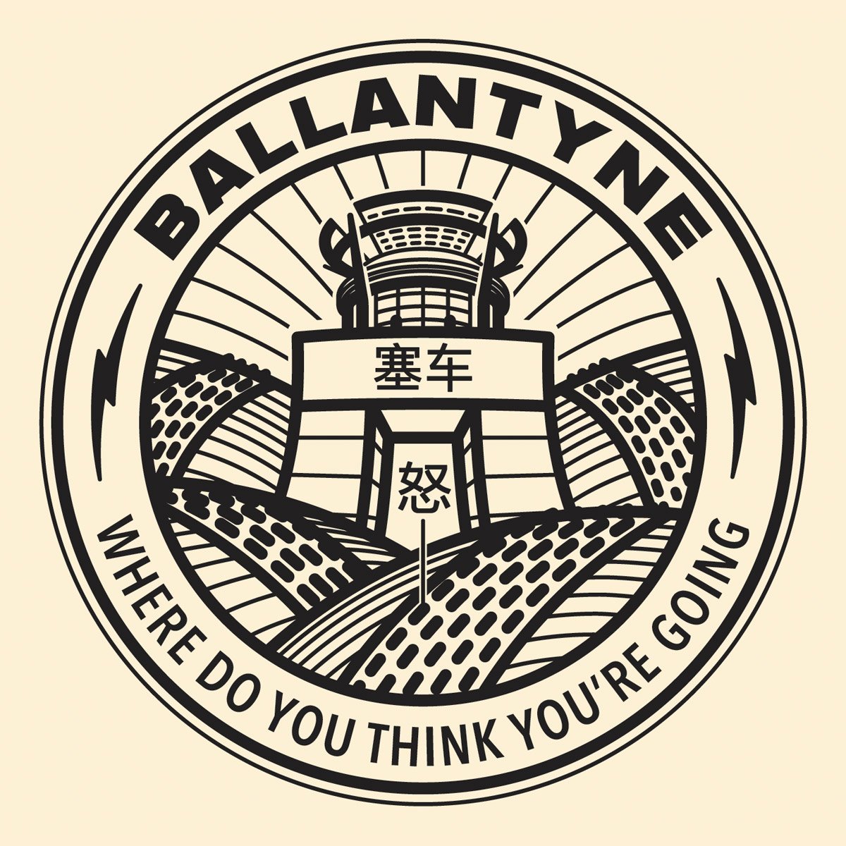 Ballantyne where do you think you're going