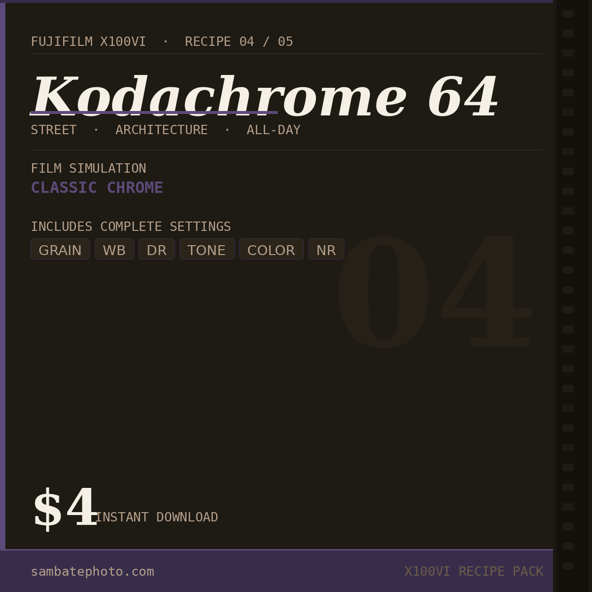 RECIPE 04 — Kodachrome 64