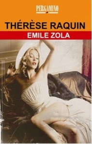 Emile Zola - Therese Raquin