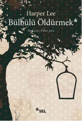 Harper Lee - Bülbülü Öldürmek
