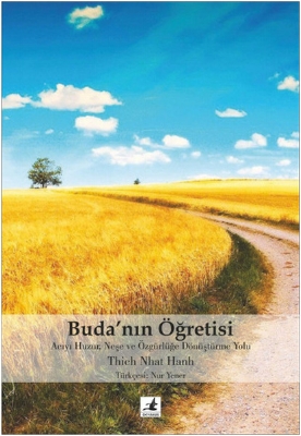 Thich Nhat Hanh – Buda’nın Öğretisi