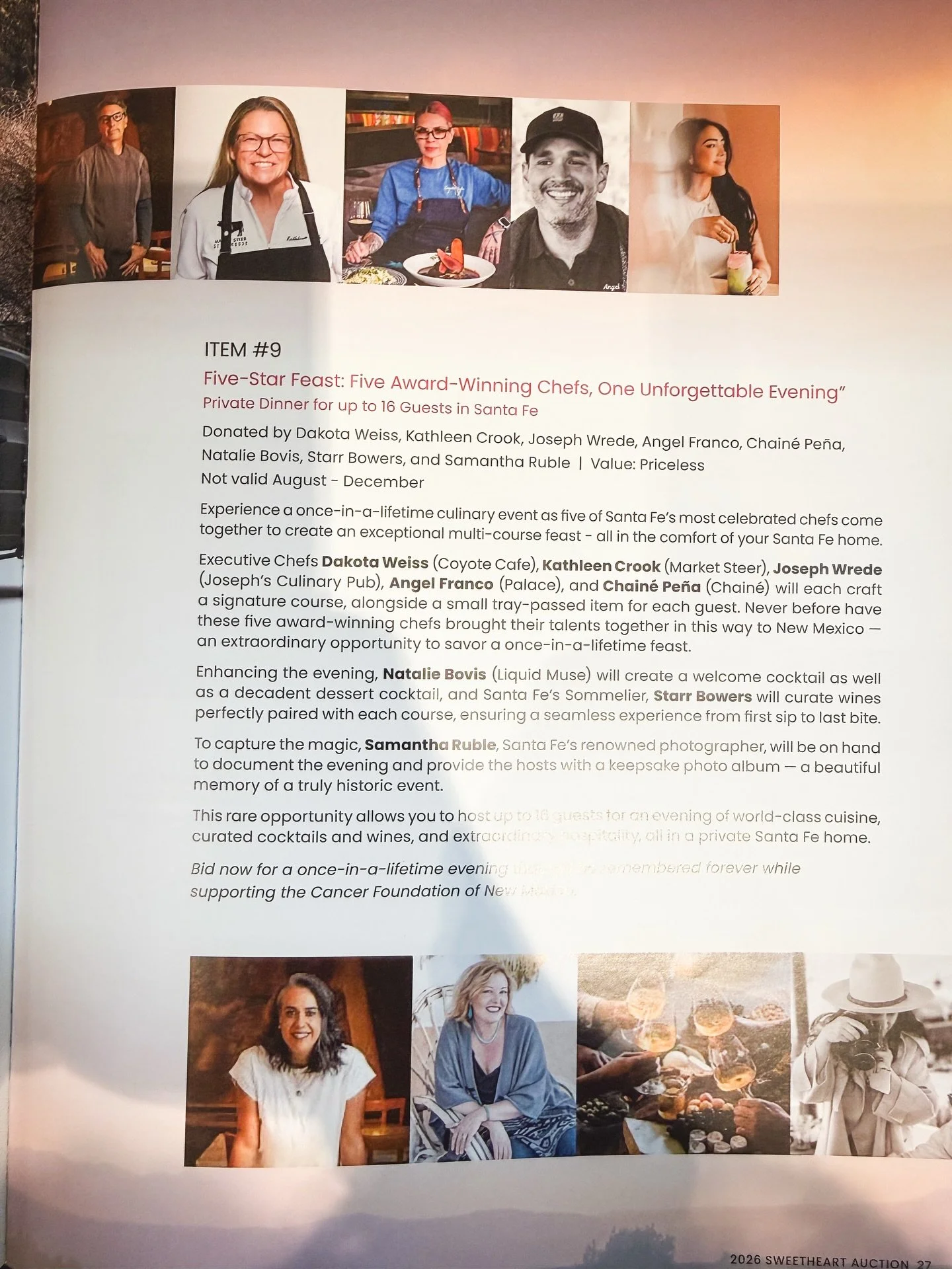 For anyone heading to the Sweetheart Auction tonight &mdash; take a look at what&rsquo;s up for grabs 👀

Five-Star Feast: Five Award-Winning Chefs, One Unforgettable Evening
A private, in-home Santa Fe dinner for up to 16 guests, created by five of 