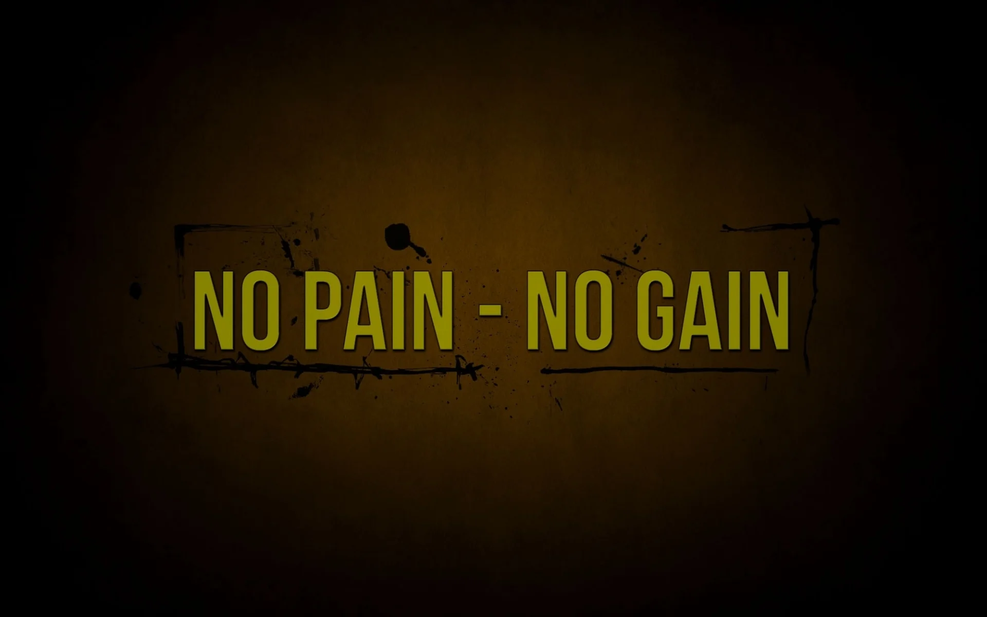 No Pain, No Gain