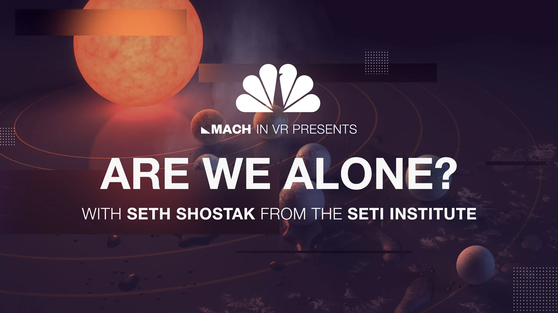 NBC MACH: Are We Alone