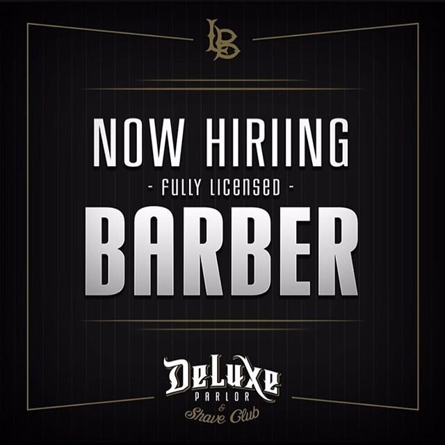 NOW HIRING 
We are looking to hire licensed barbers both locations. Must have all around hair cutting experienced . Please DM