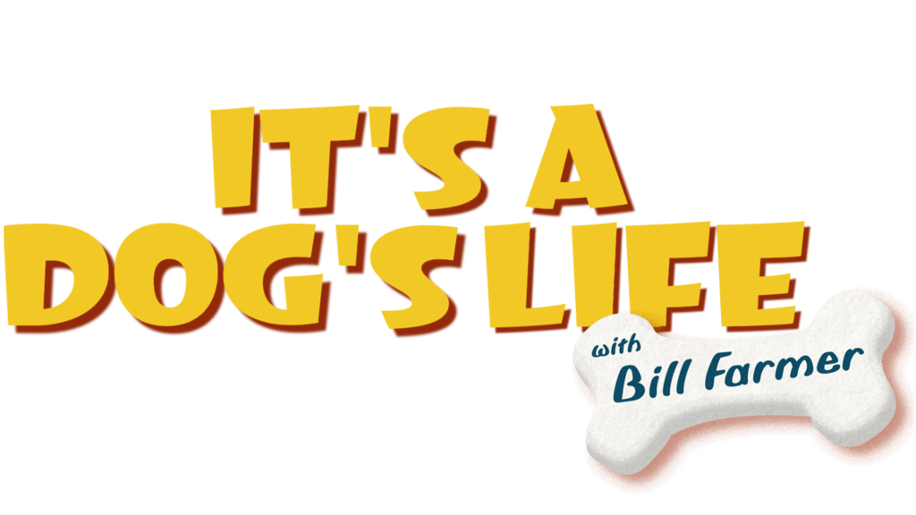 New Groove! with Bill Farmer – “IT’S A DOG’S LIFE WITH BILL FARMER” on DISNEY+