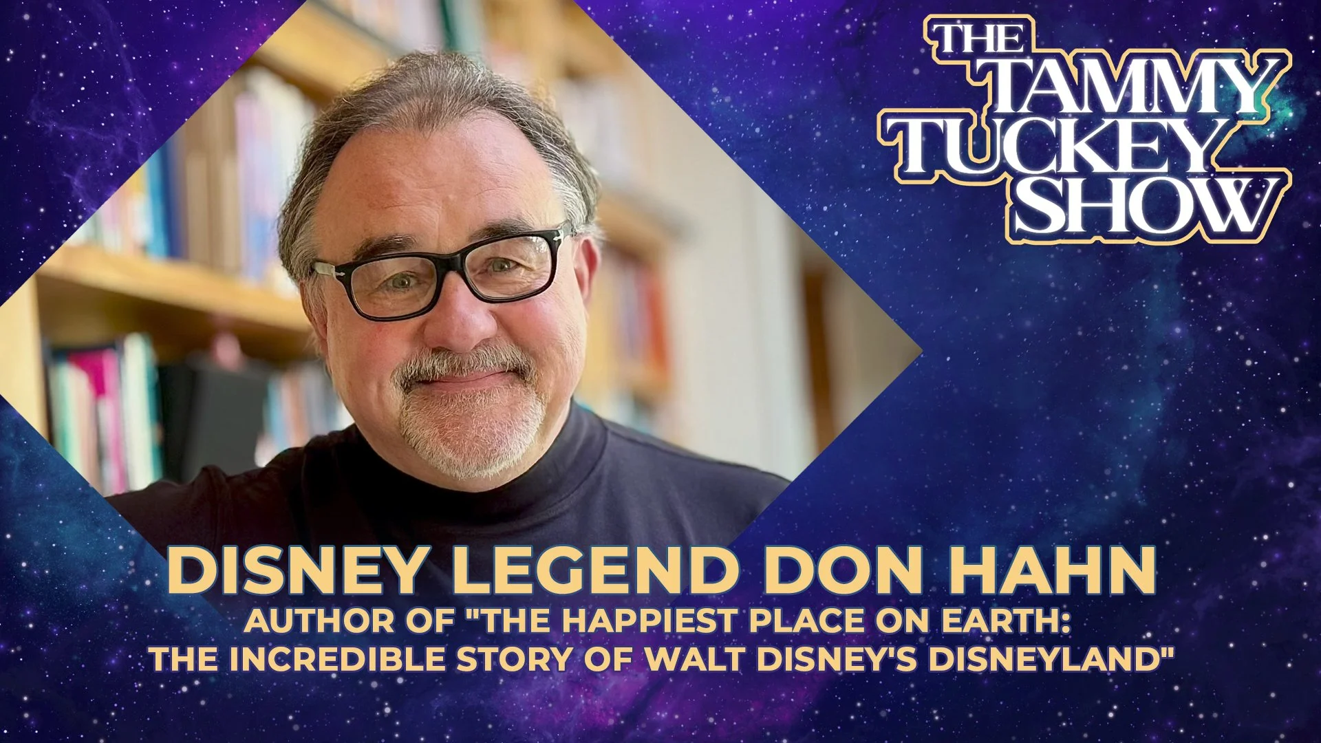 Interview with Disney Legend Don Hahn, Author of "The Happiest Place on Earth"