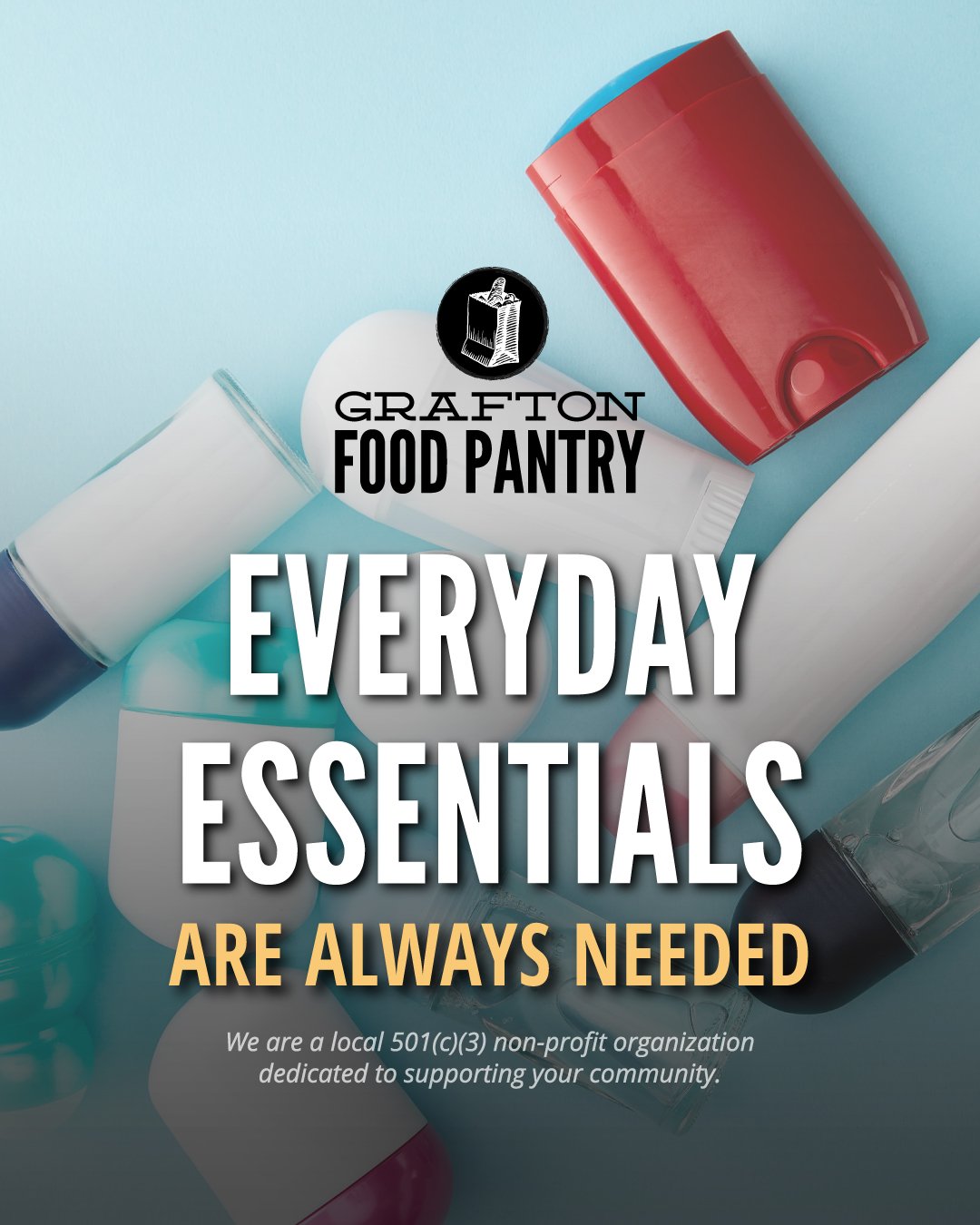 Food isn&rsquo;t the only thing our neighbors need.
When you think of donating to a food pantry, canned goods and other non-perishable foods probably come to mind. But everyday essentials are important, too!

We&rsquo;re always grateful for donations