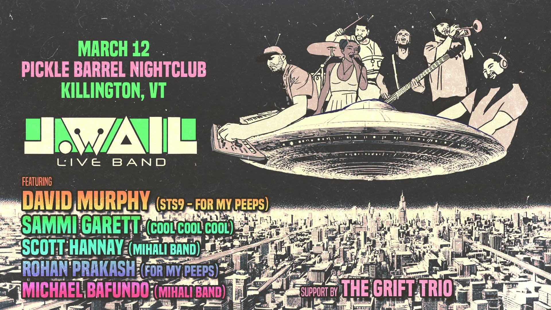 J.WAIL ft members of STS9, Cool Cool Cool, Mihali Band presented by HIgh Noon