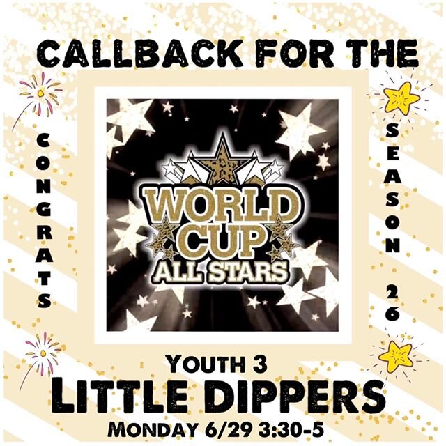 Little Dippers-Youth 3 
Repost on your story and tag us @officialworldcupallstars 
if you received a Little Dippers call back.