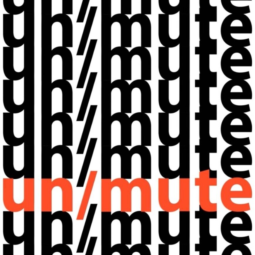 un/mute (2021)