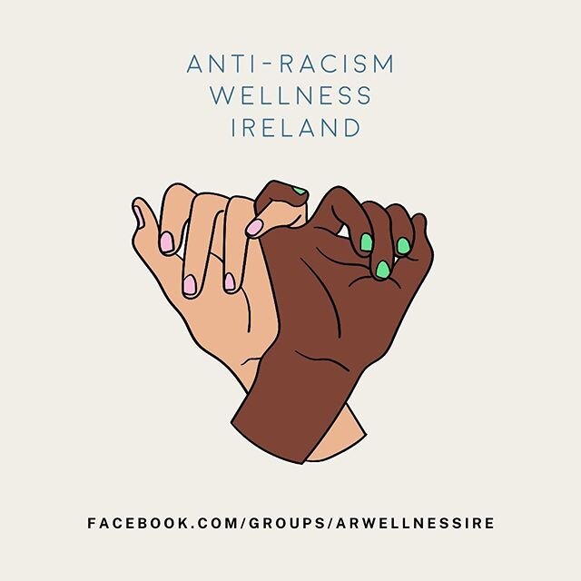 An open community-led space for those within the Wellness industry of Ireland to engage Anti-Racism work.

At the beginning of the Black Lives Matter protests last week it seemed like it went from a few people reposting &quot;(this applies to Ireland