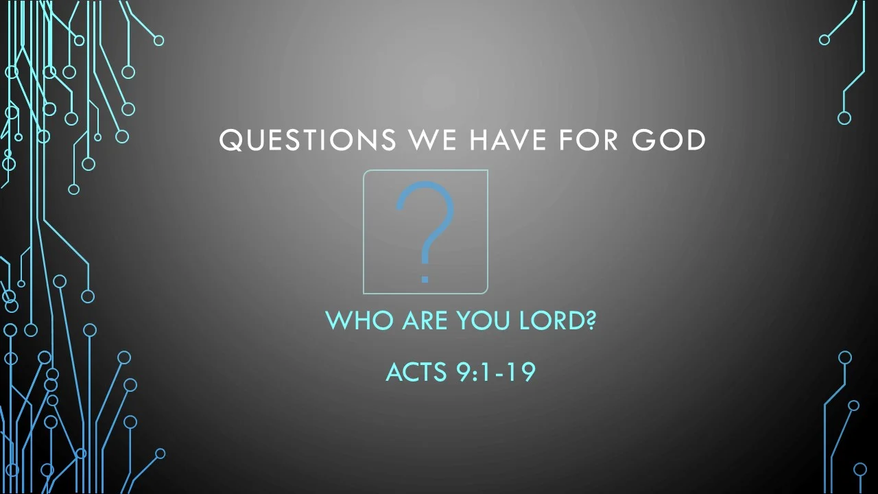 questions - who are you lord cfbc.jpg
