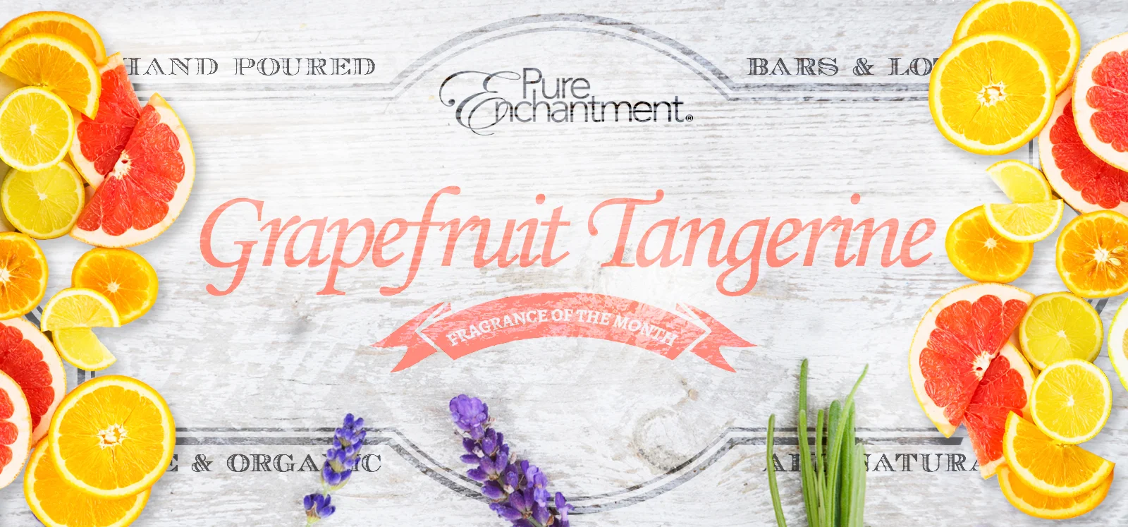A clean, refreshing blend of pink grapefruit, white grapefruit, tangerine and a touch of lavender.