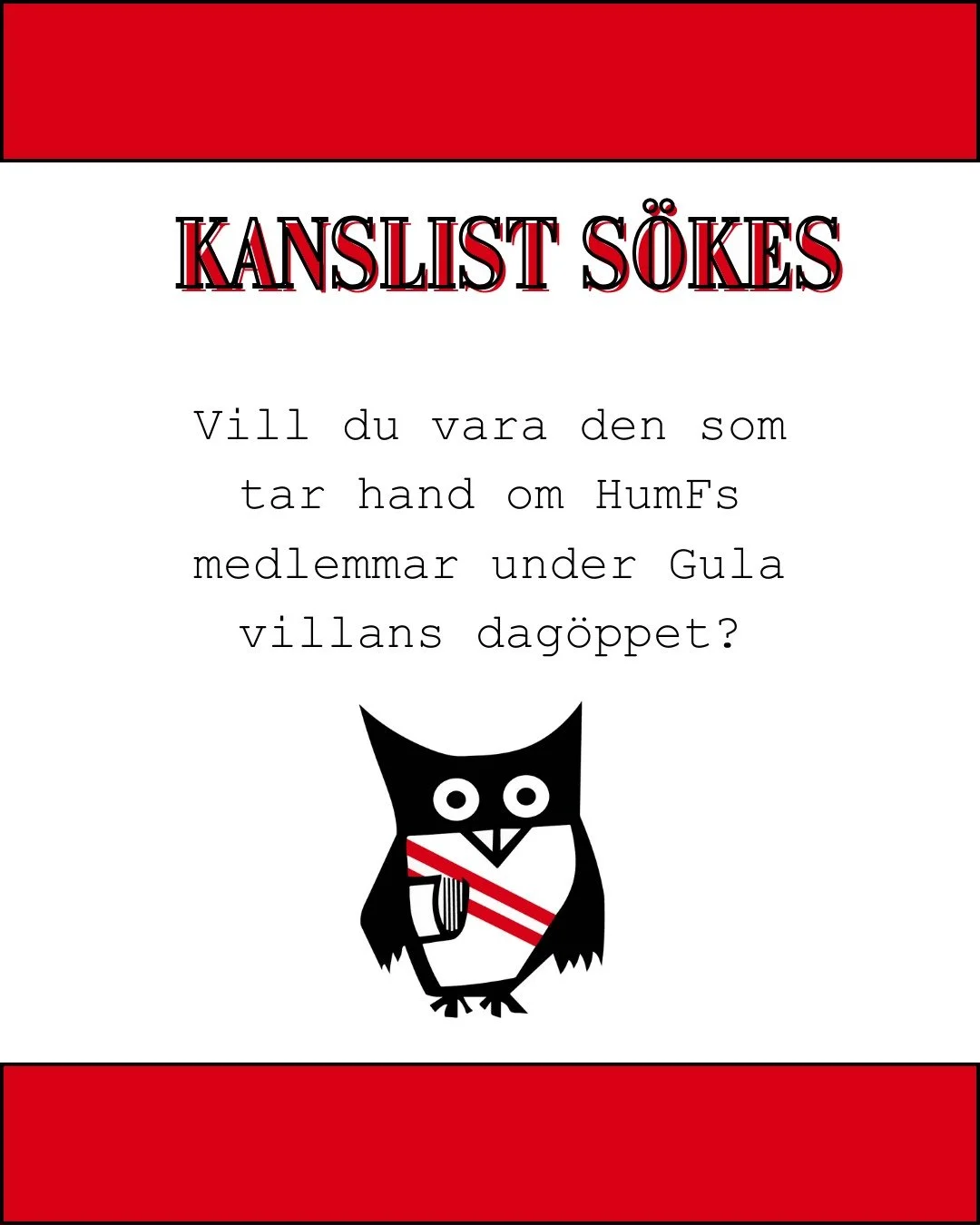 *English below*

S&ouml;k till att bli kanslist f&ouml;r VT26!
Vad inneb&auml;r detta?

Kanslistjobbet &auml;r en f&ouml;rtroendevald arvoderad post. Kanslister jobbar under gula villans &ouml;ppettider m&aring;n-tors 10-16 med att brygga kaffe, h&ar