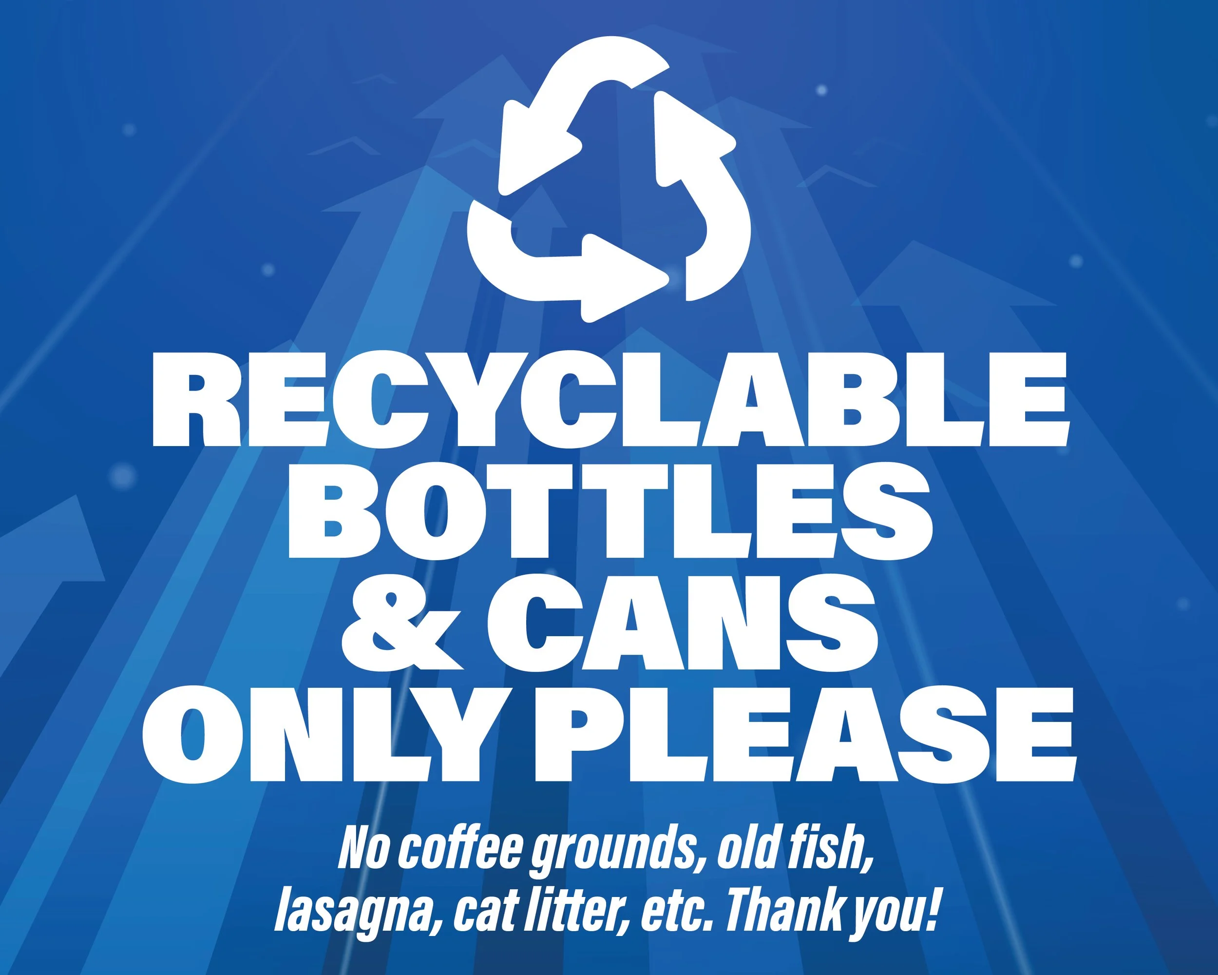 Recyclables Sign 2025.jpg