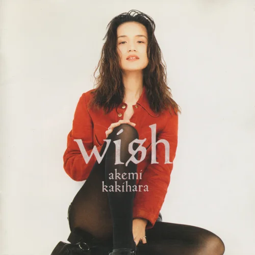 AK Akemi Kakihara (柿原朱美) - Album "Wish"
