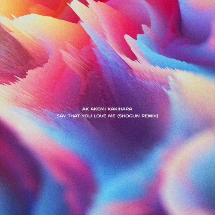So happy to announce! Worldwide New Release TODAY July 30, 2025! AK Akemi Kakihara &quot;Say That You Love Me (SHOGUN @djshogunmusic Remix)&quot;.

It all started when SHOGUN sent me a DM saying, &quot;I really love your song &quot;Say That You Love 